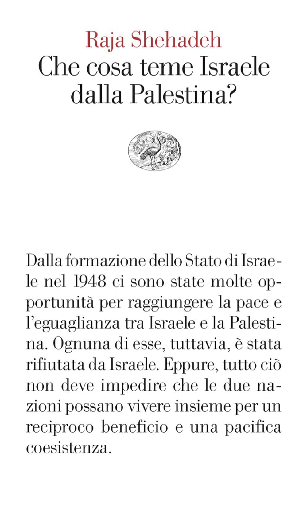 Che cosa teme Israele dalla Palestina? (Vele) Social Sciences