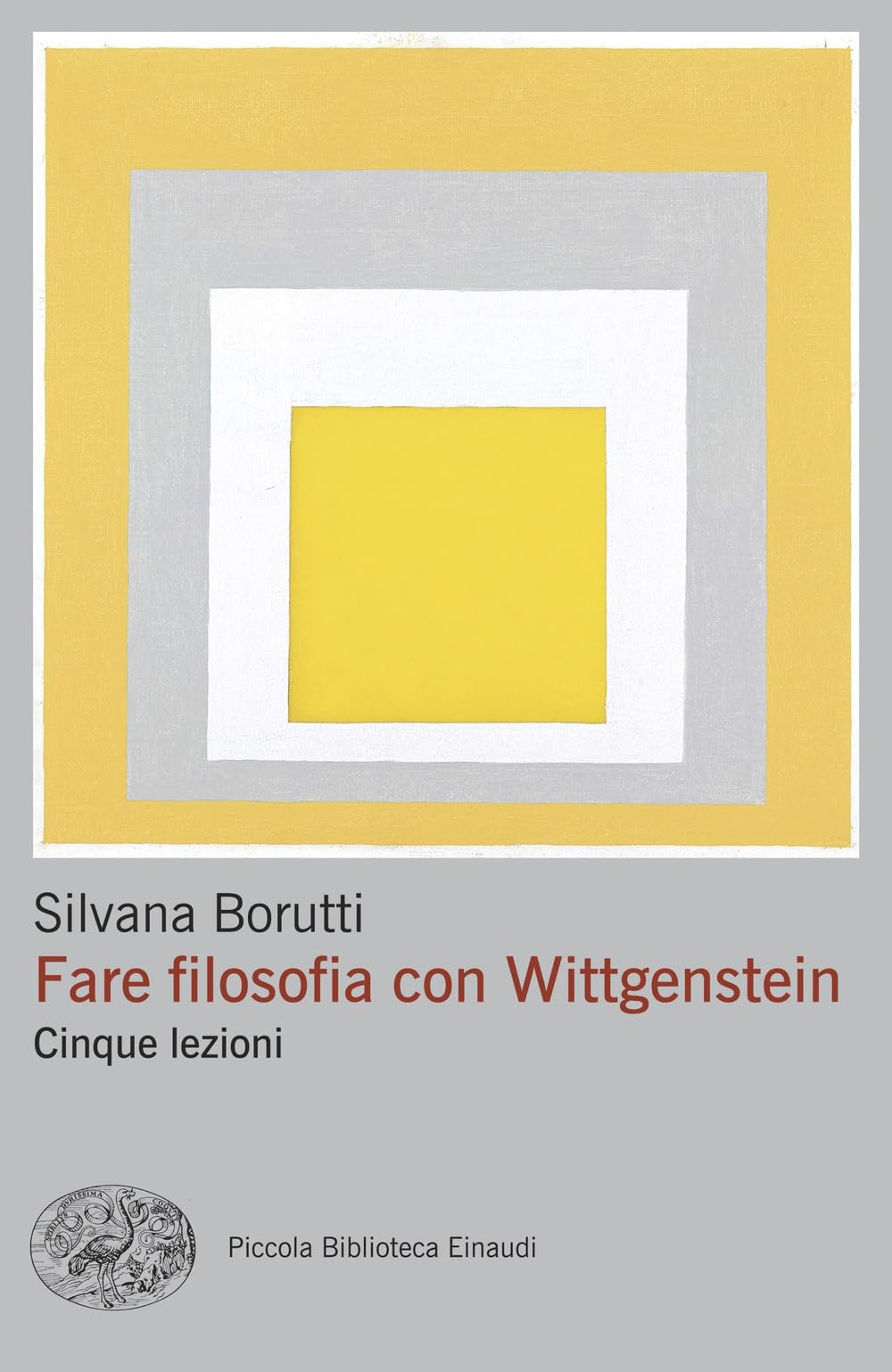 Fare filosofia con Wittgenstein. Cinque lezioni Philosophy