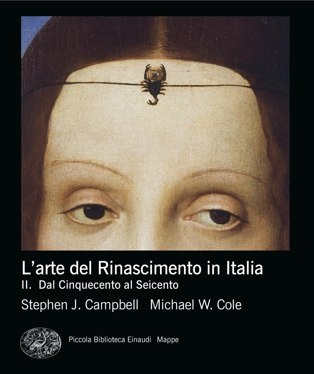 L'arte del rinascimento in Italia. Dal Cinquecento al Seicento (Vol. 2) book