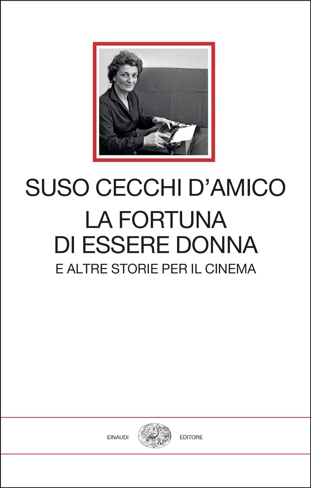 La fortuna di essere donna. E altre storie per il cinema book
