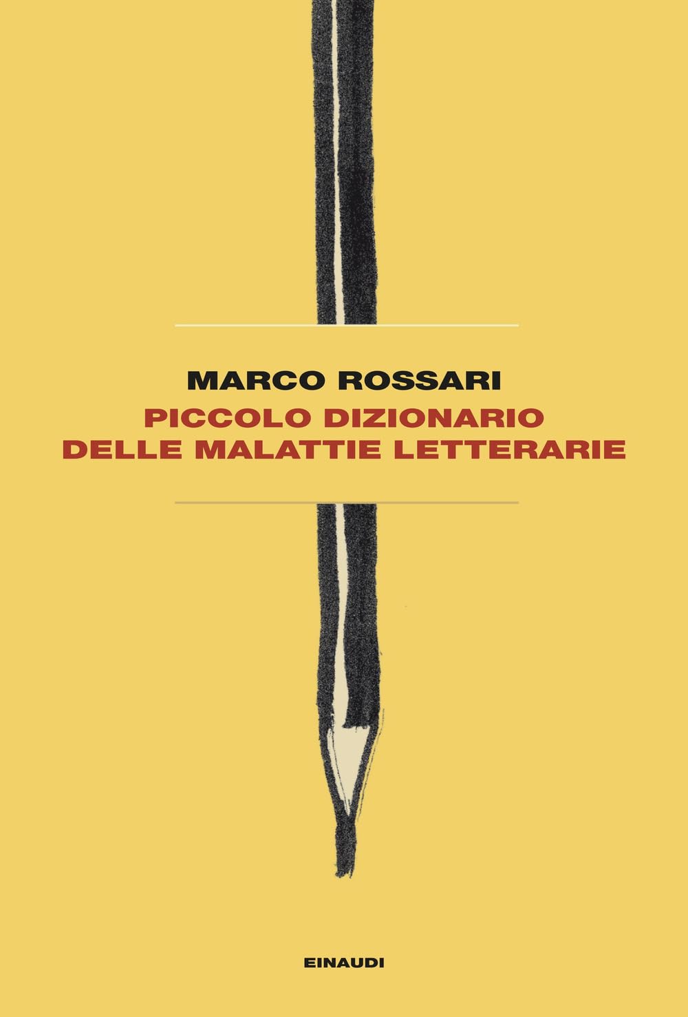 Piccolo dizionario delle malattie letterarie Essays & Short Stories