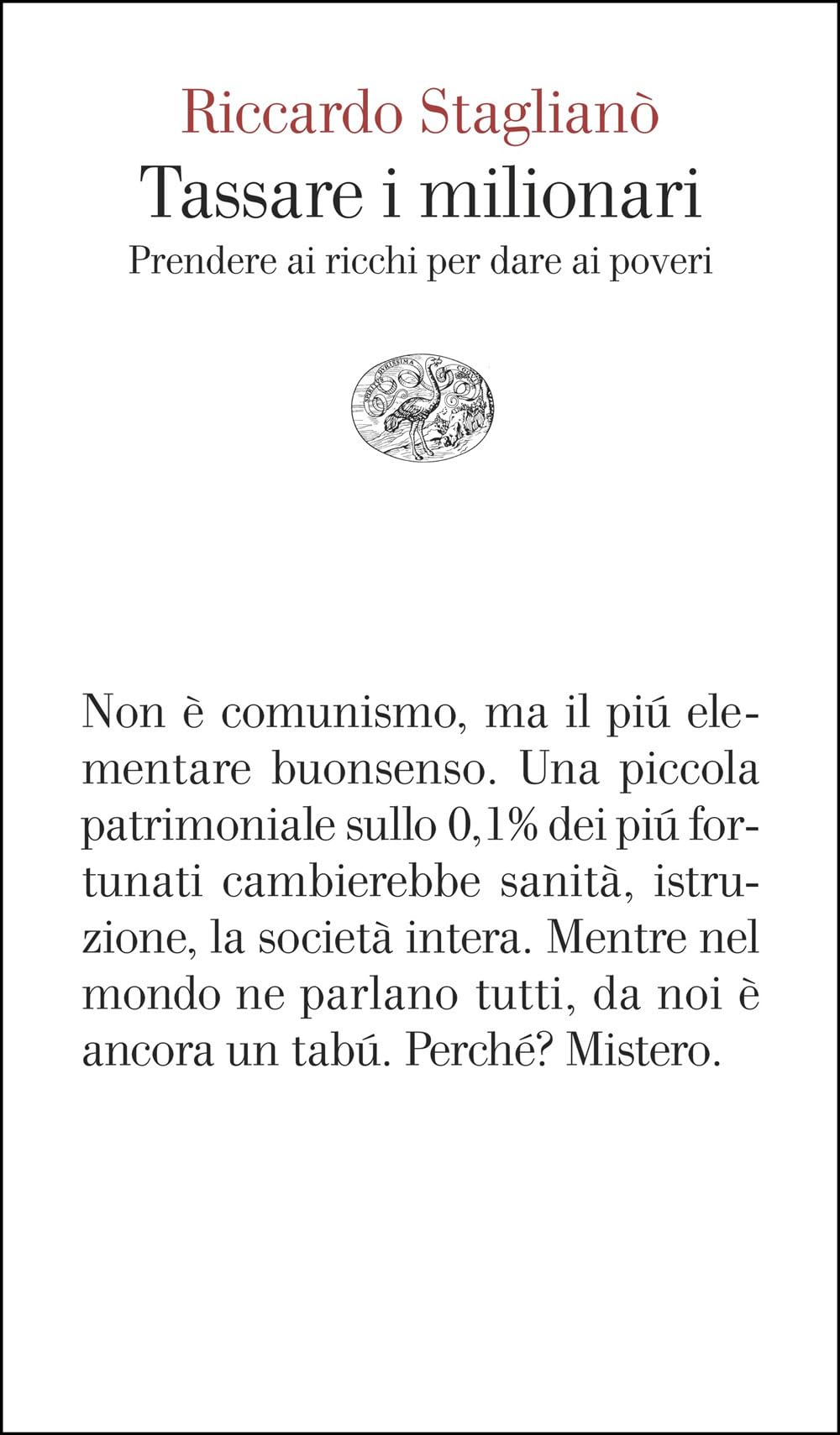 Tassare i milionari. Prendere ai ricchi per dare ai poveri book