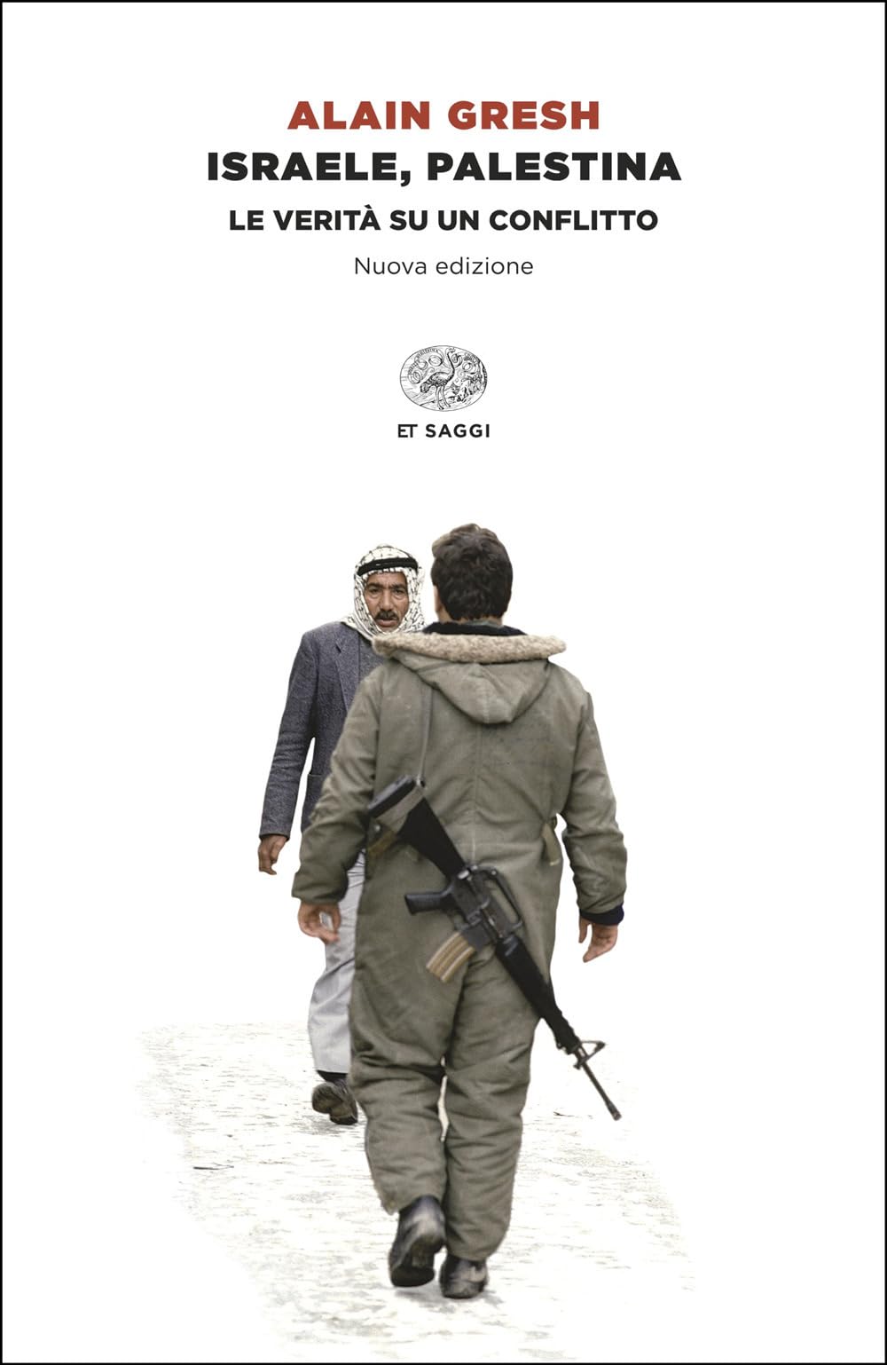 Israele, Palestina. La verità su un conflitto book
