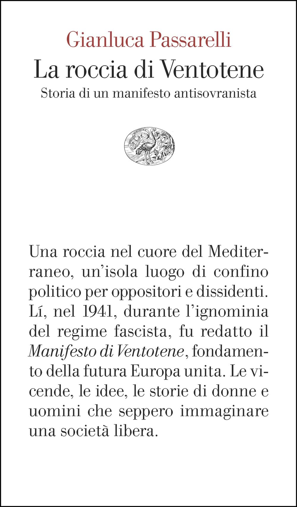 La roccia di Ventotene. Storia di un manifesto antisovranista book