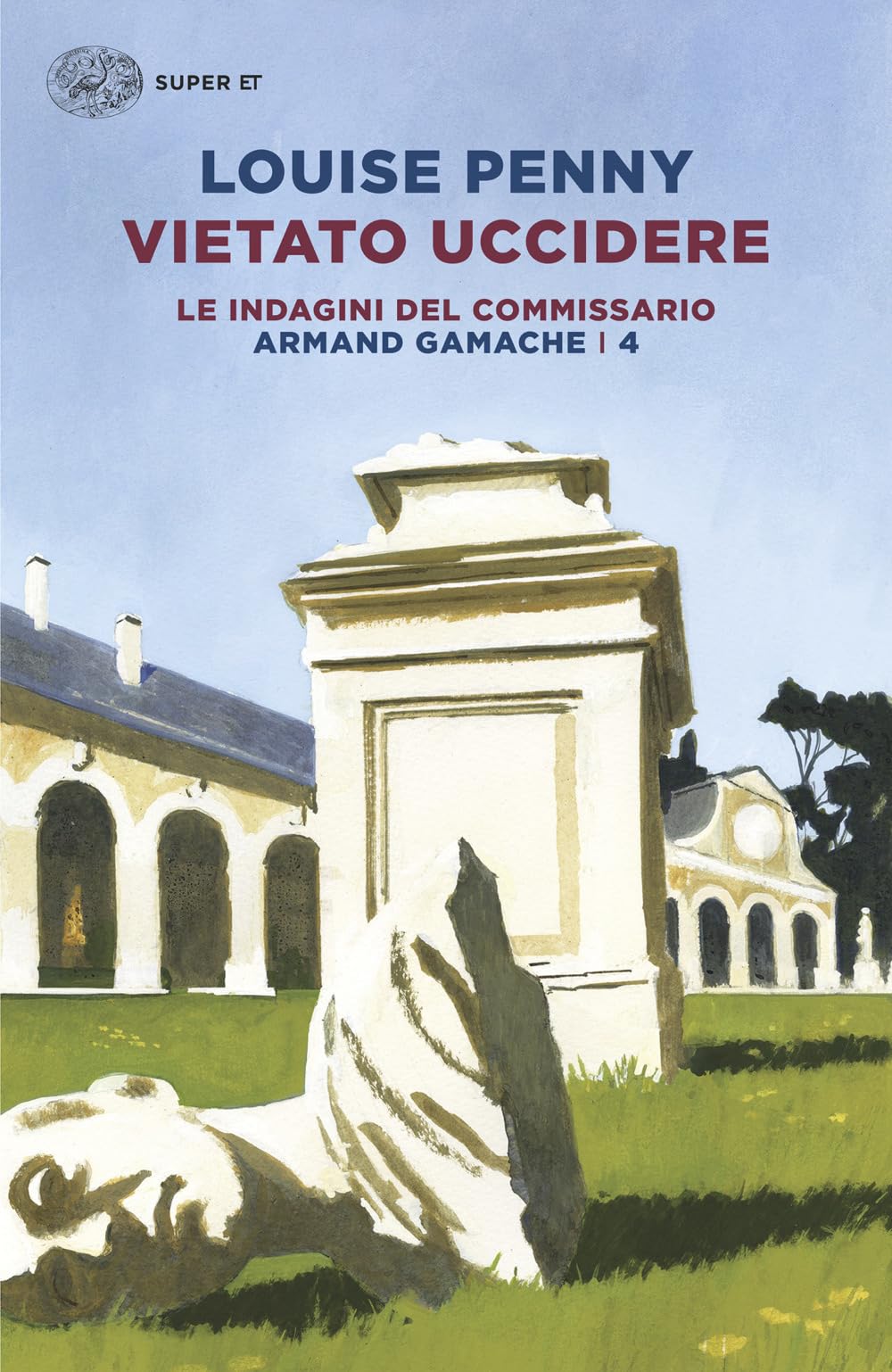 Vietato uccidere. Le indagini del commissario Armand Gamache book