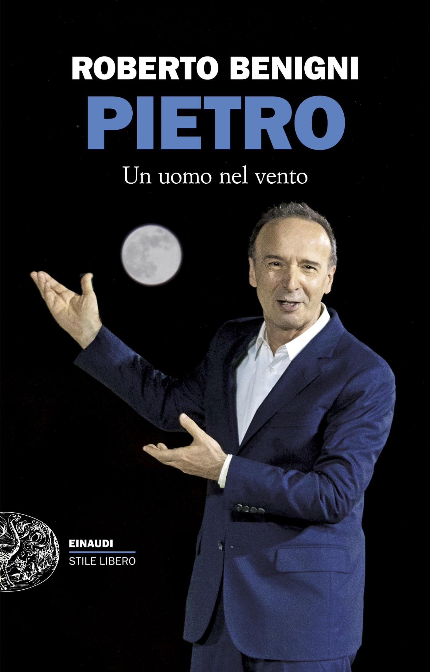 Pietro. Un uomo nel vento (Einaudi. Stile libero) Politics & Society
