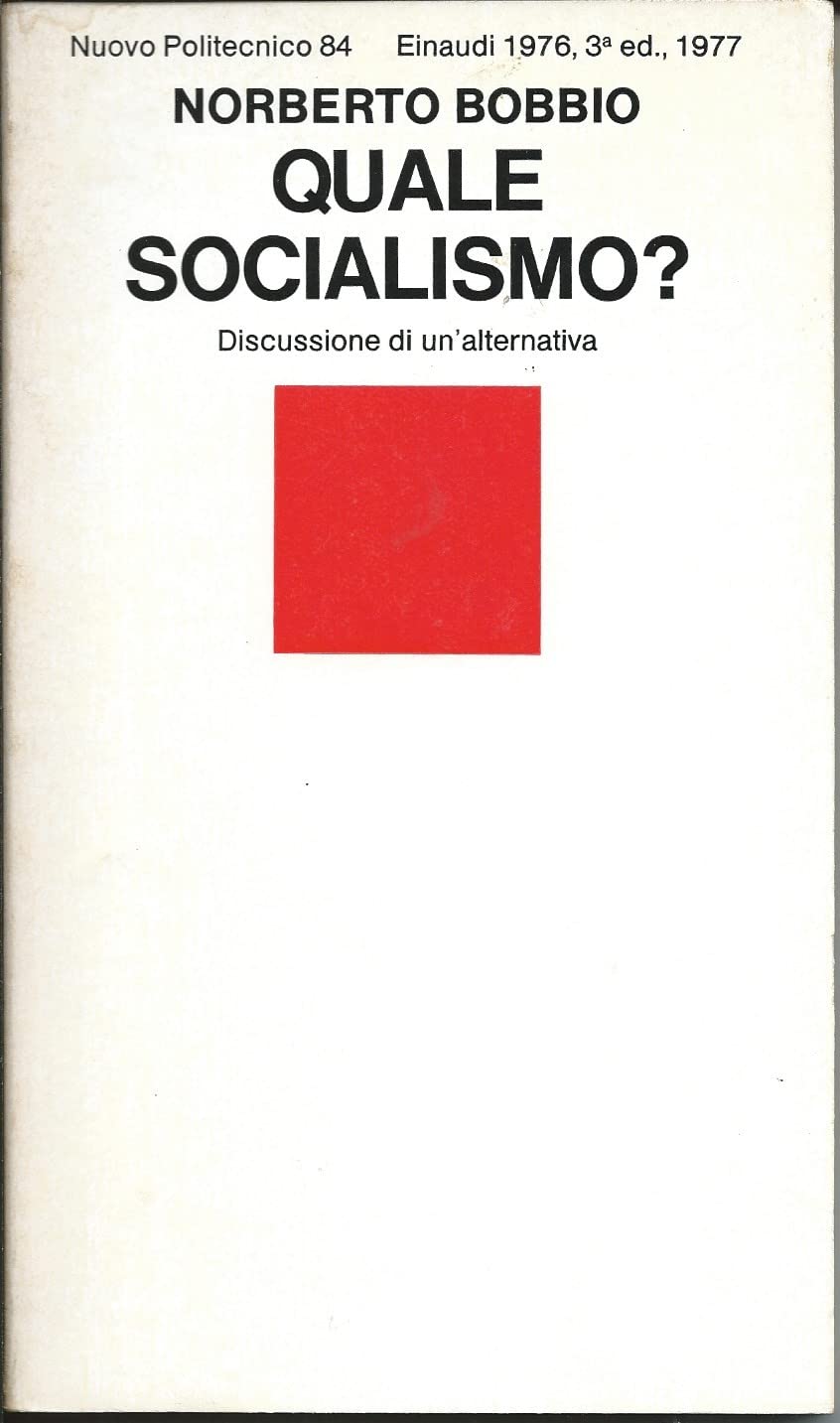 Quale socialismo? Discussione di un'alternativa book