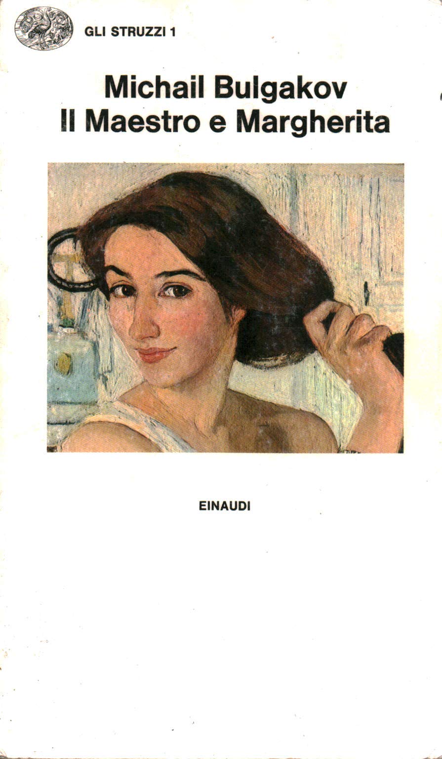 Il Maestro e Margherita (Gli struzzi, Band 1) Classics