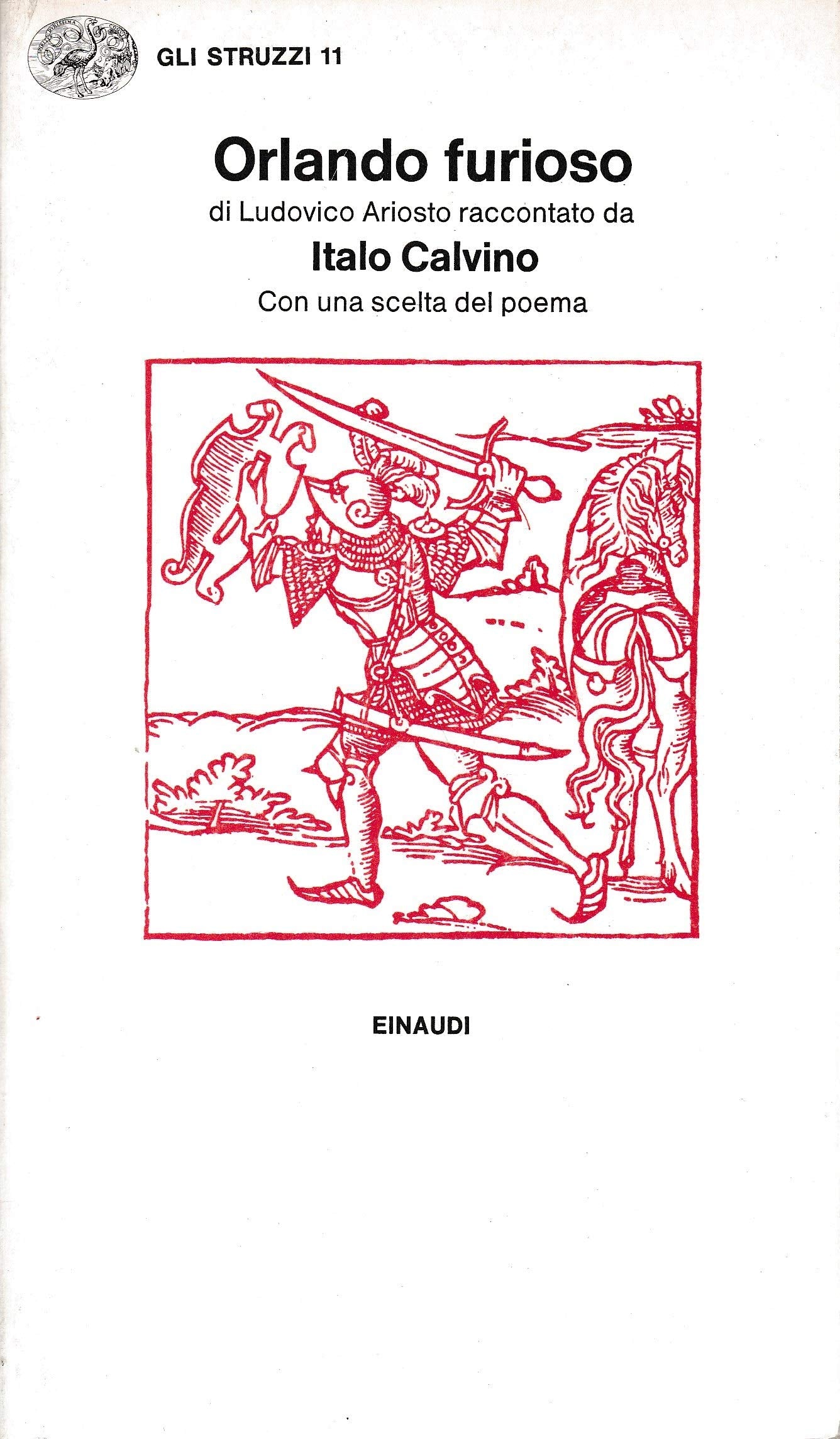 Orlando furioso. Raccontato da Italo Calvino (Gli struzzi, Band 11) Classics