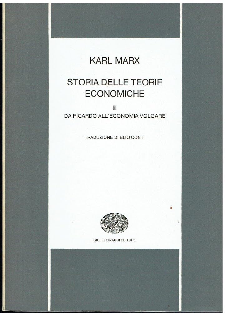 Storia delle teorie economiche. Da Ricardo all'Economia volgare (Vol. 3) book