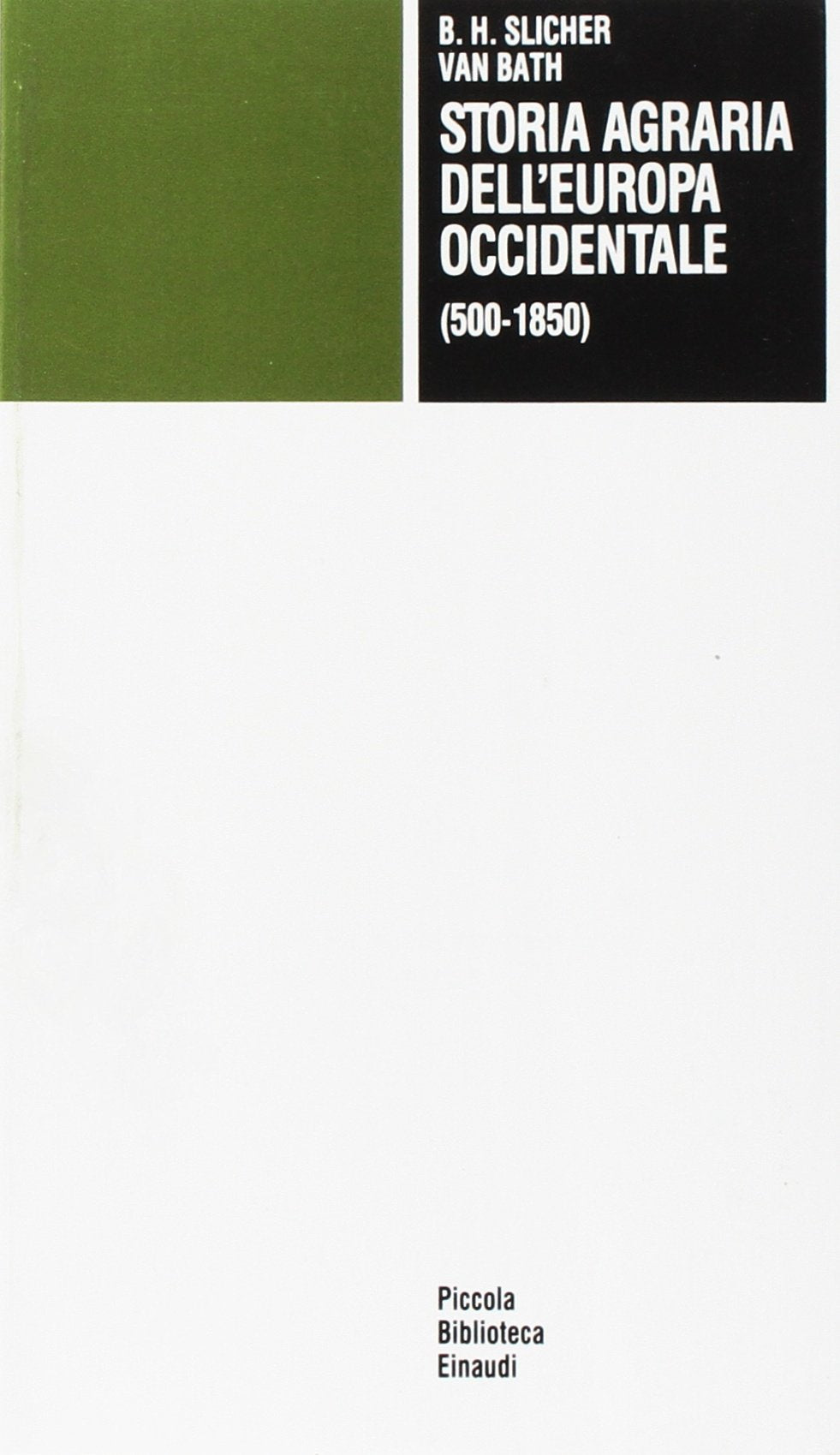 Storia agraria dell'Europa occidentale (500-1850) book