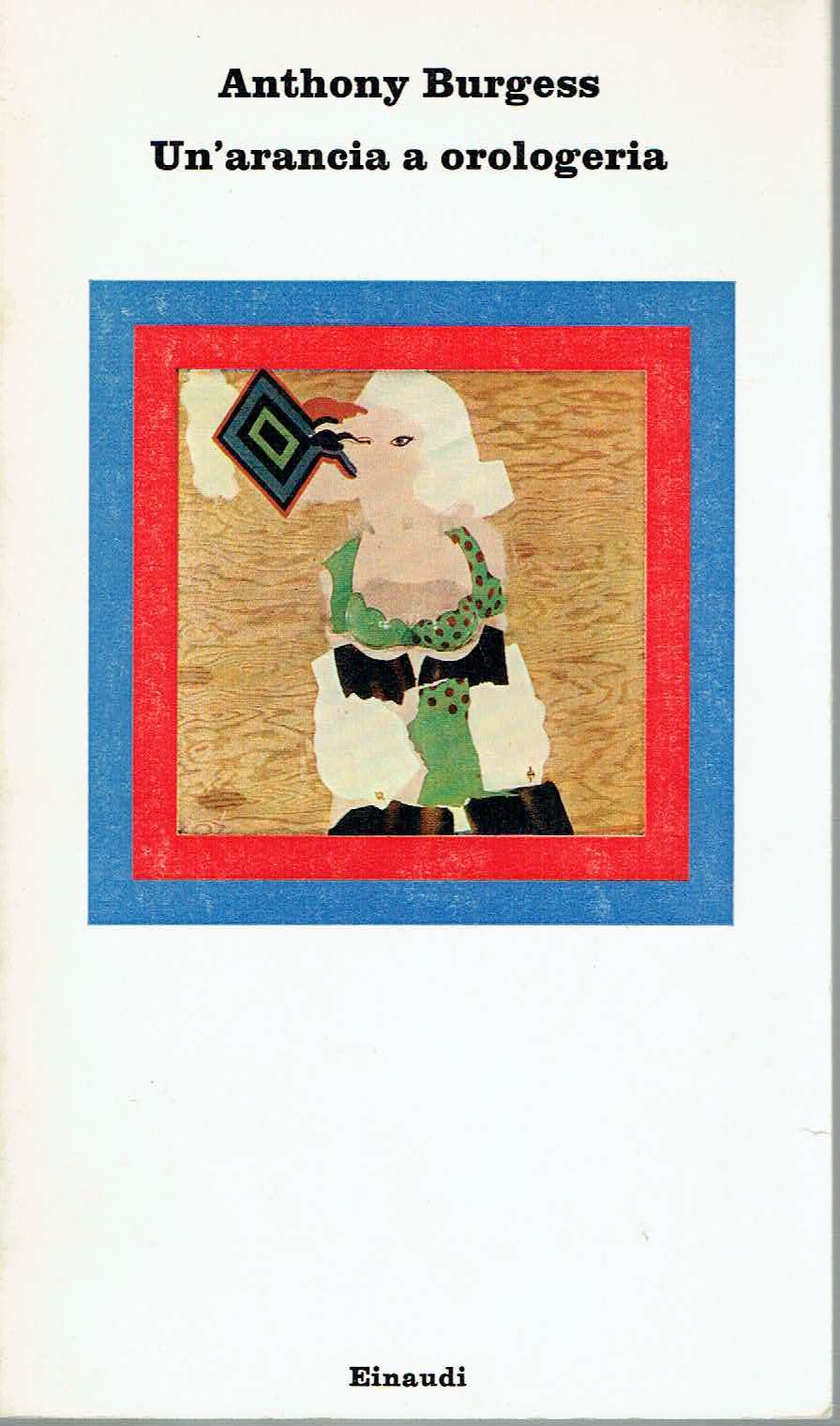 Un'arancia a orologeria (Nuovi Coralli, Band 27) Contemporary literature