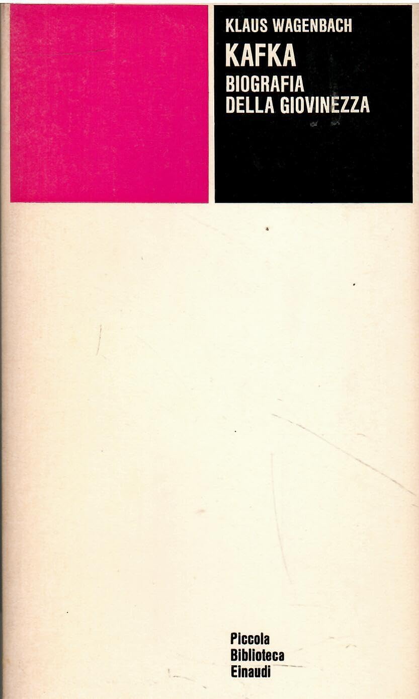 Franz Kafka. Biografia della giovinezza 1883-1912 (Piccola biblioteca Einaudi, Band 198) Art & Literature
