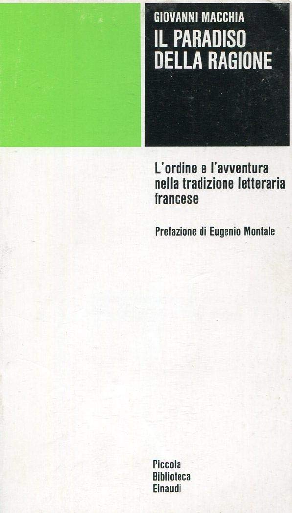Il paradiso della ragione. L'ordine e l'avventura nella tradizione letteraria francese book