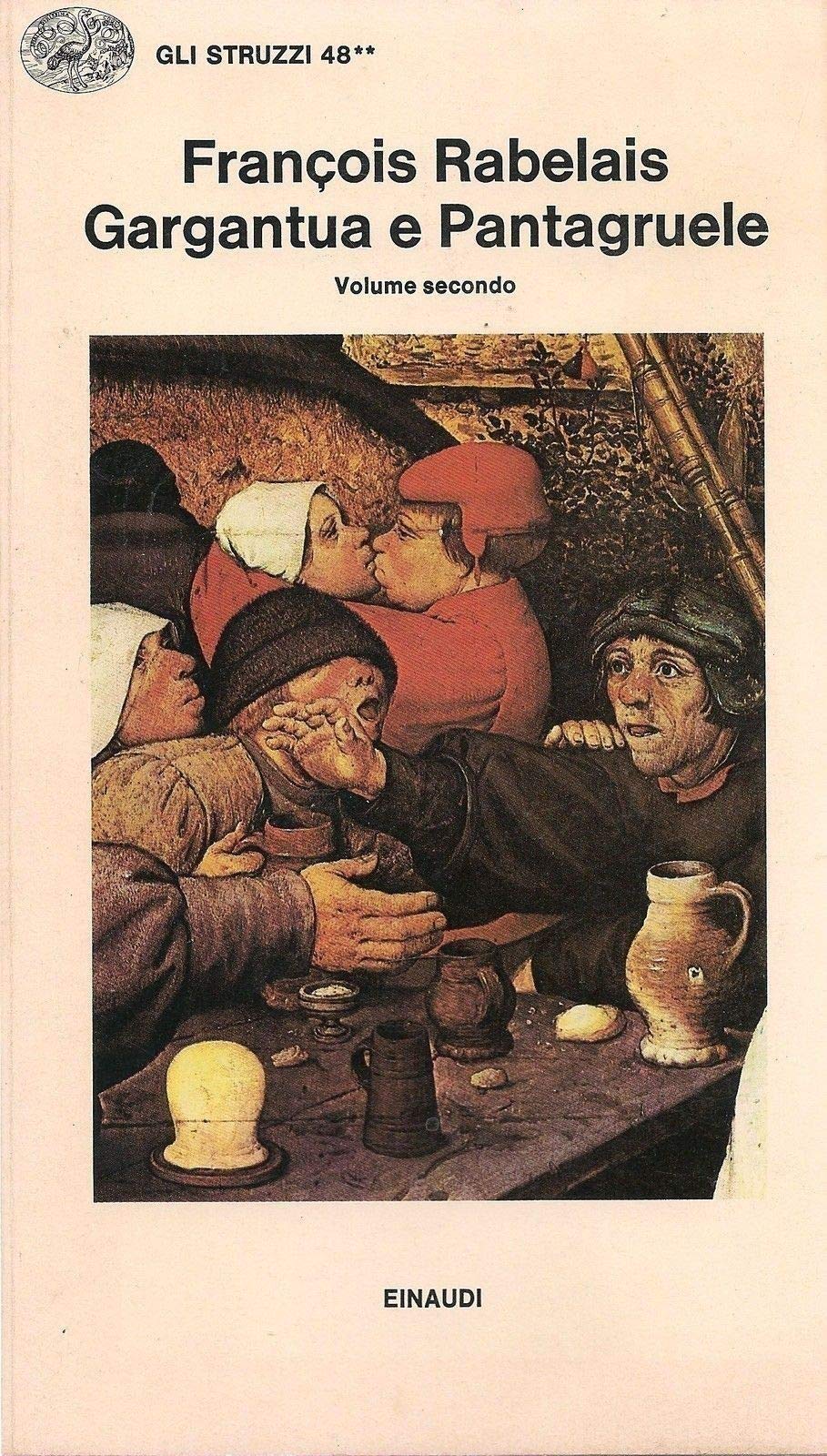 Gargantua e Pantagruele (Gli struzzi, Band 48) Classics