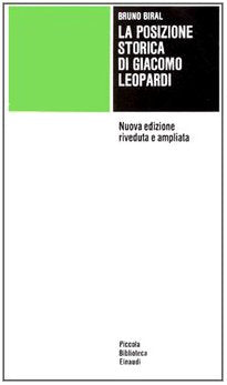La posizione storica di Giacomo Leopardi (Piccola biblioteca Einaudi, Band 223) Contemporary literature