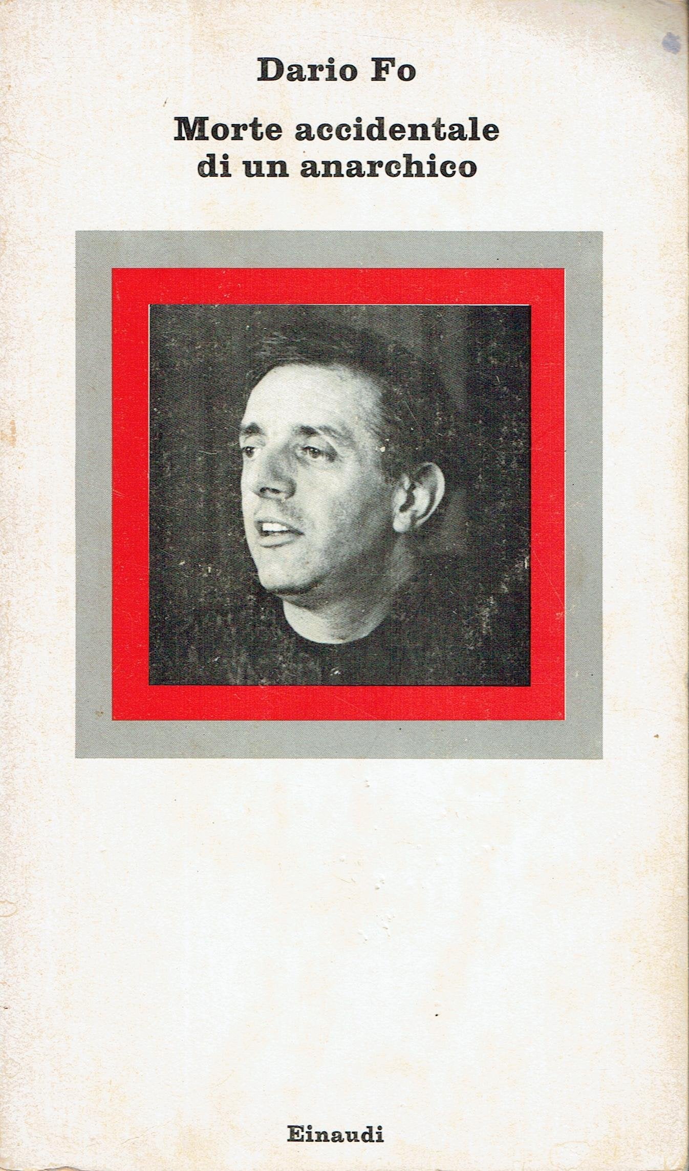 Morte accidentale di un anarchico (Nuovi Coralli, Band 70) Drama