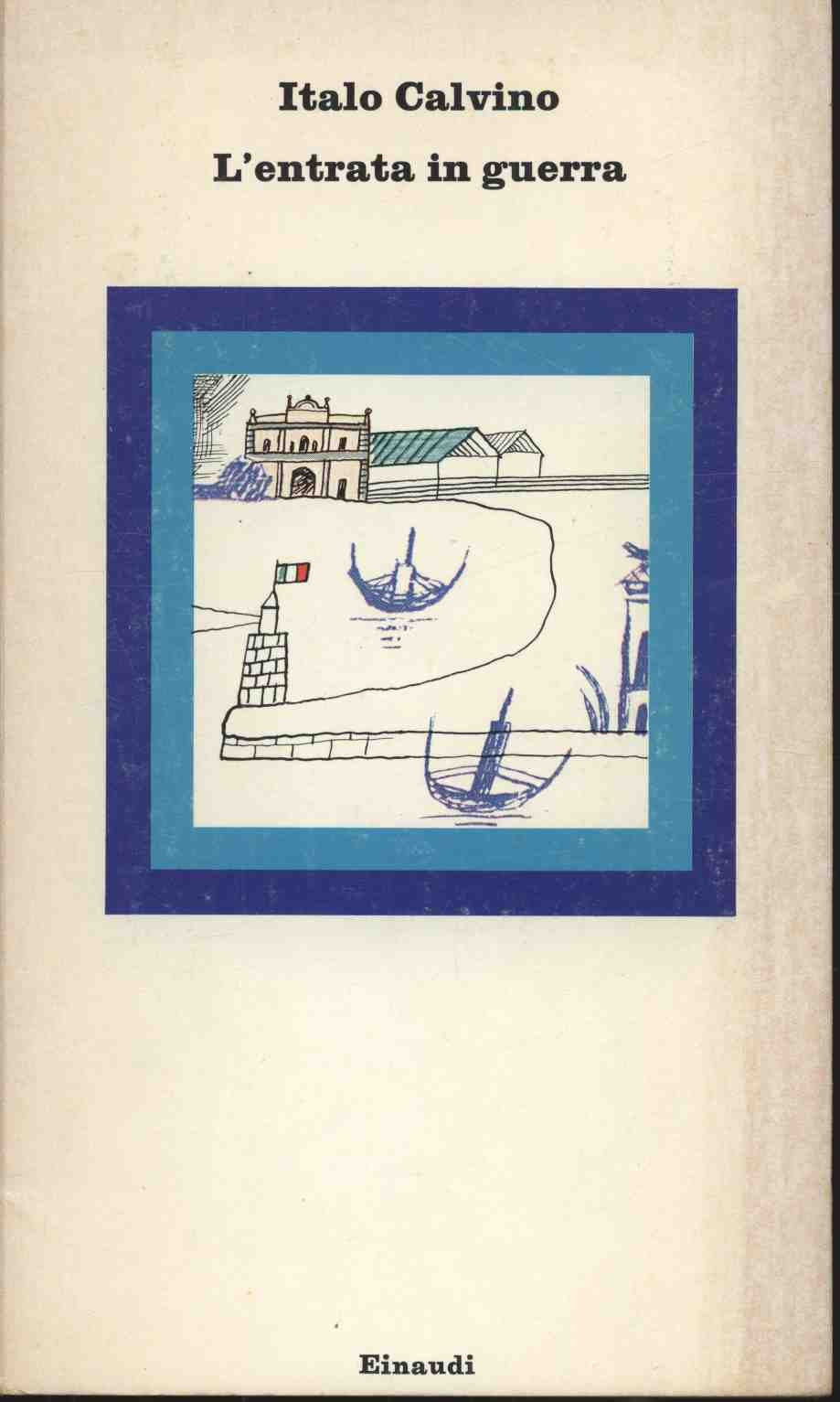 L'entrata in guerra (Nuovi Coralli, Band 88) Contemporary literature