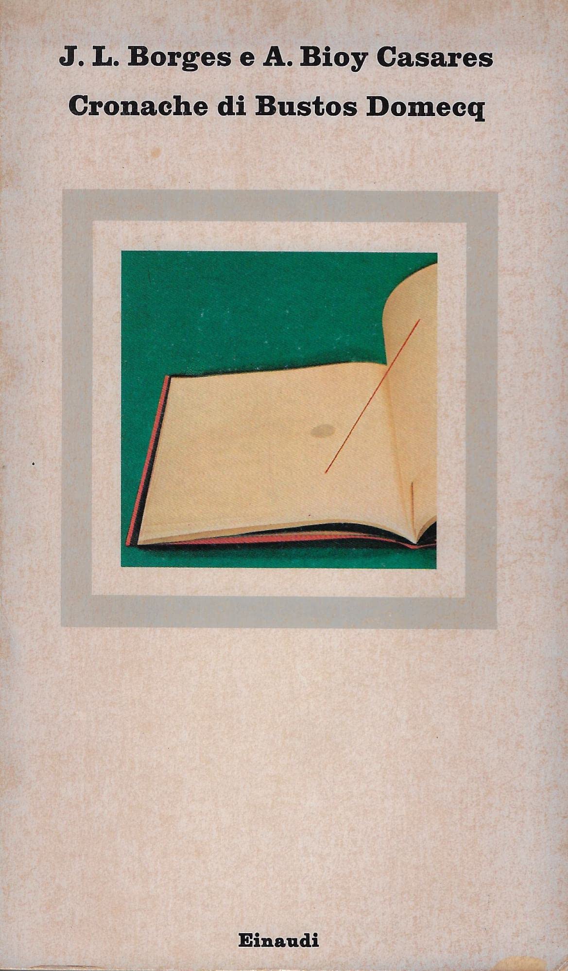 Cronache di Bustos Domecq book