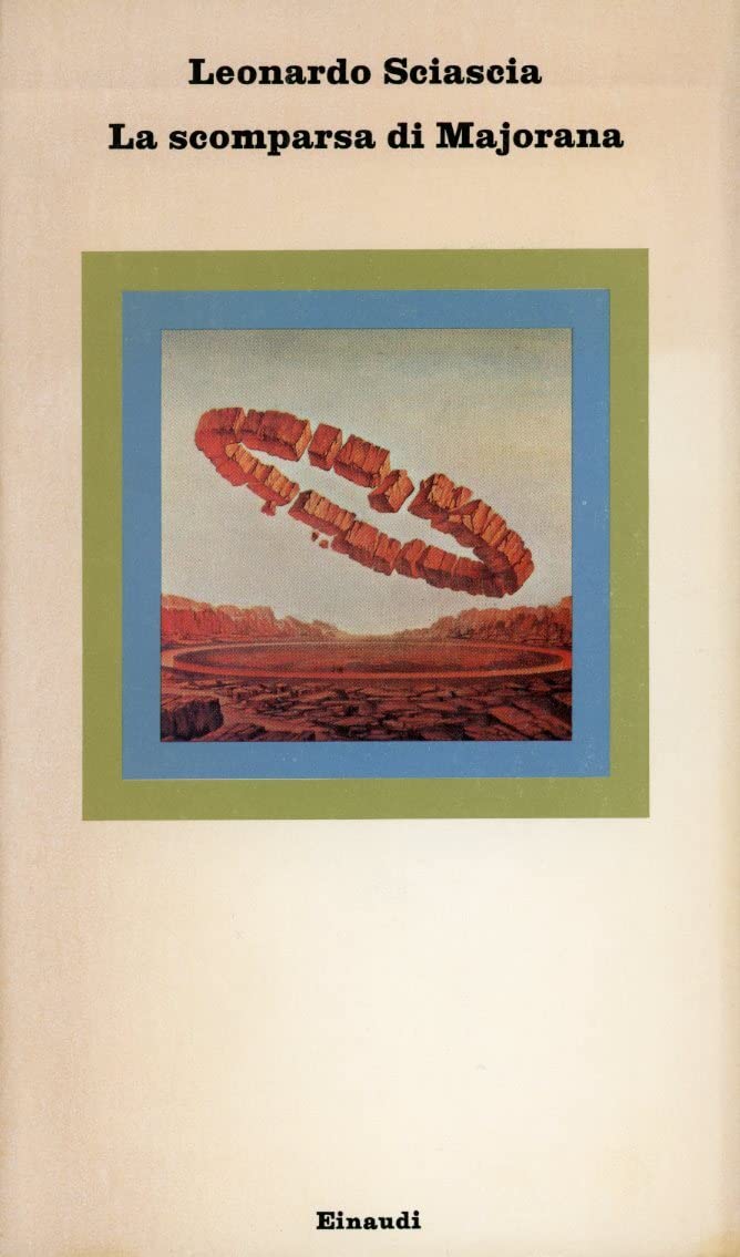 La scomparsa di Majorana (Nuovi Coralli, Band 139) Classics