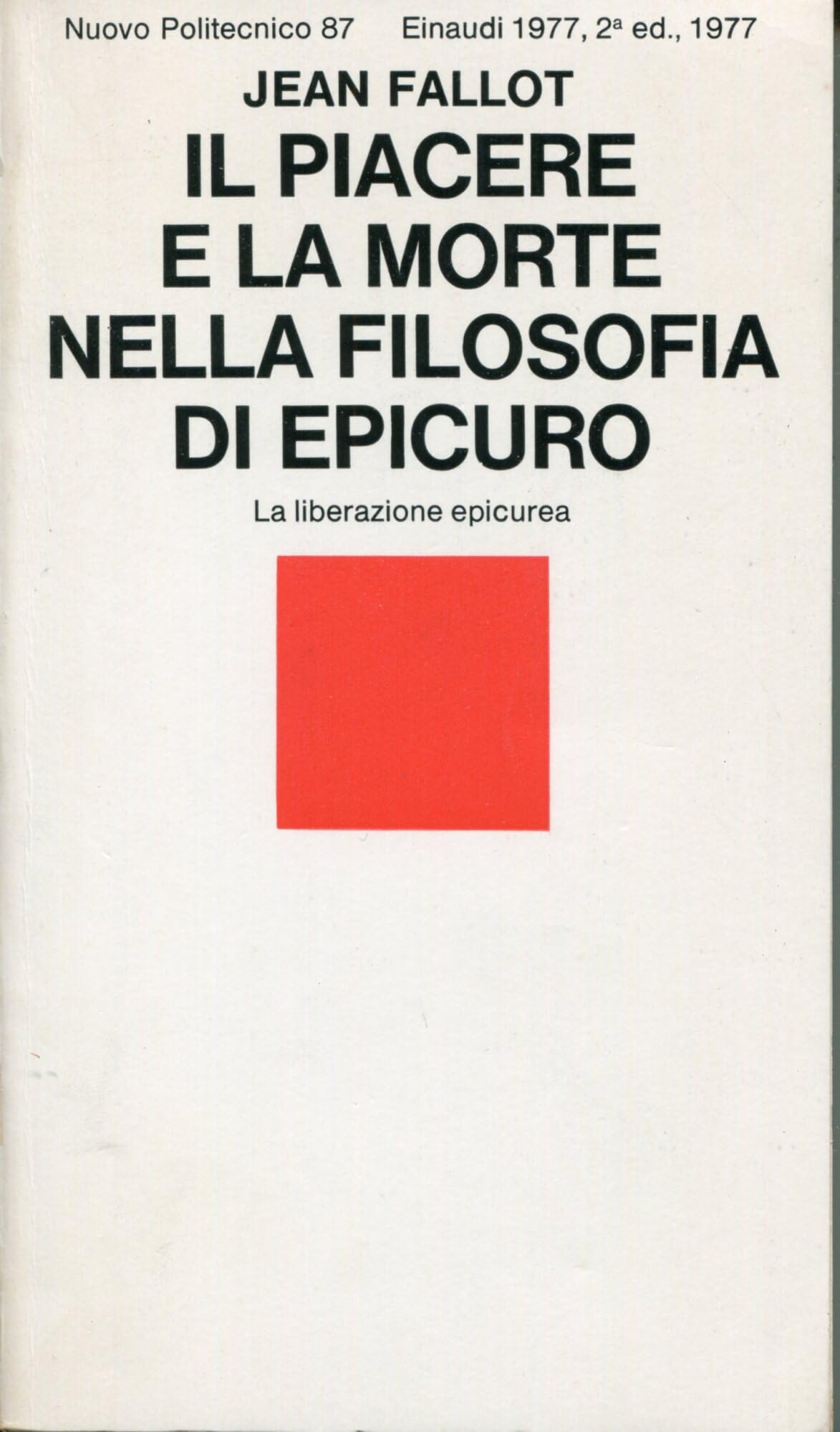 Il piacere e la morte nella filosofia di Epicuro book