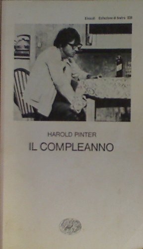 Il compleanno (Collezione di teatro, Band 239) Drama