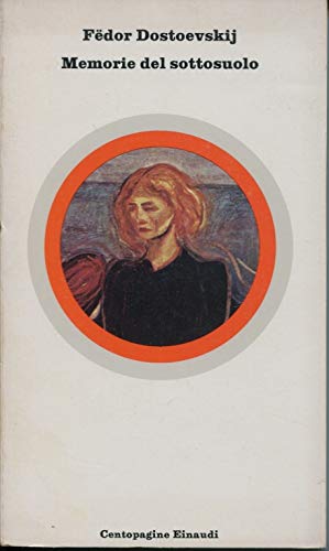 Memorie del sottosuolo (Centopagine, Band 64) Classics