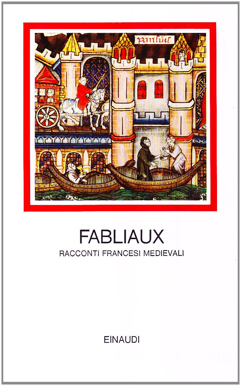 Fabliaux. Racconti francesi medievali book