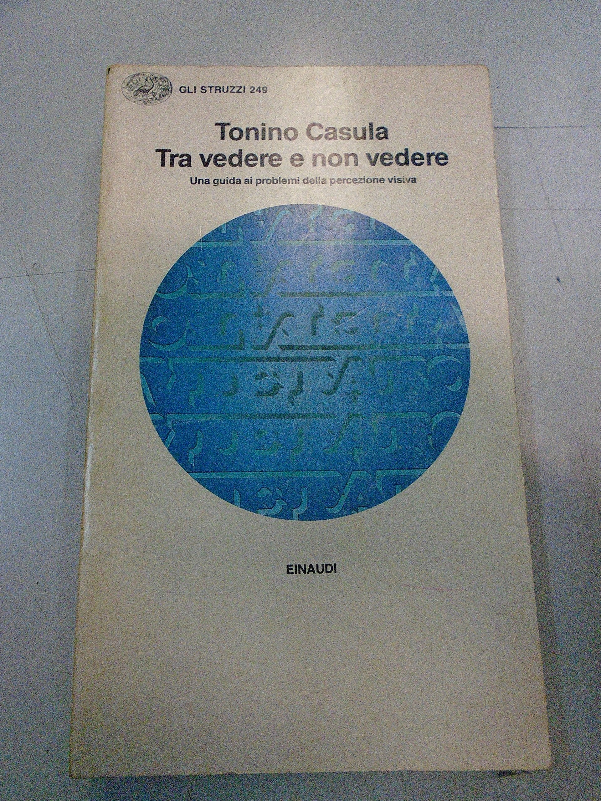 Tra vedere e non vedere (Gli struzzi, Band 249) Books