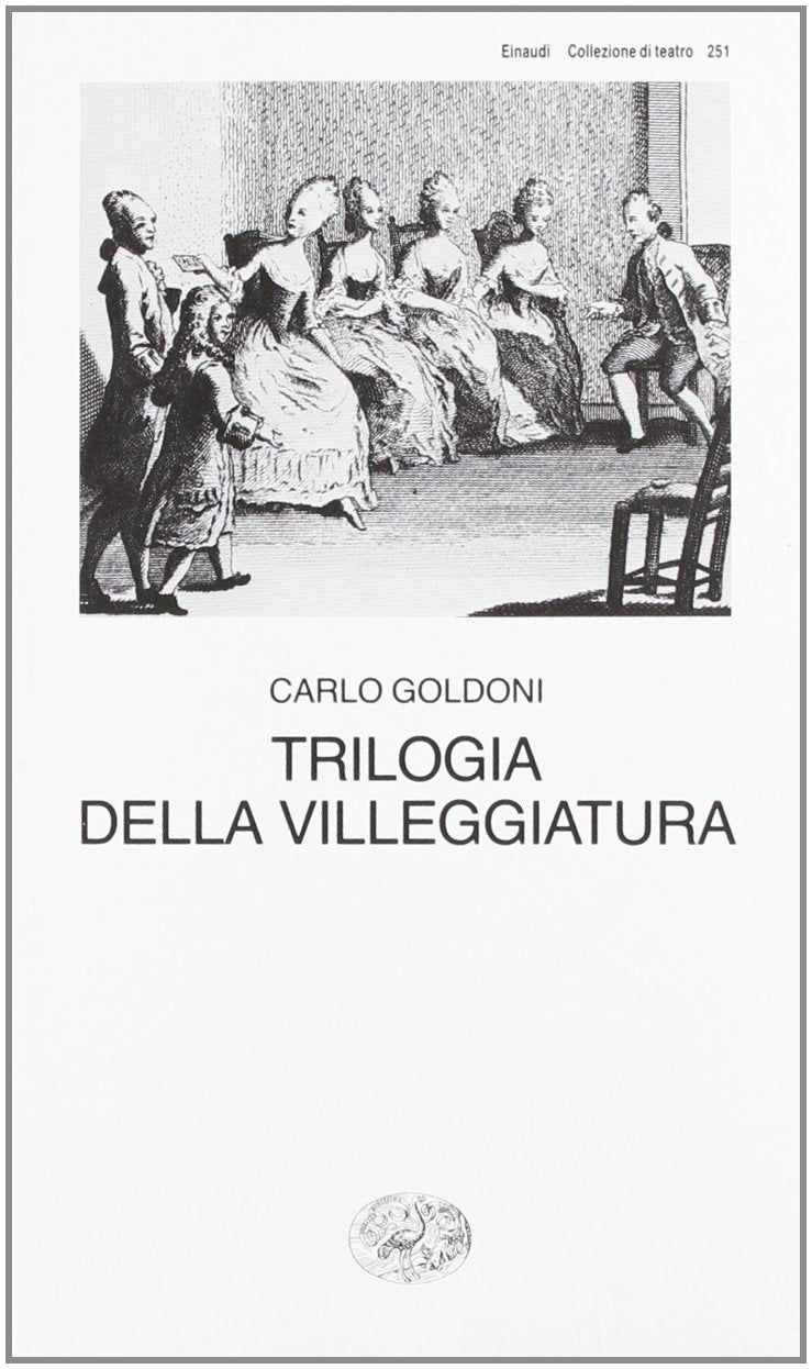 Trilogia della villeggiatura (Collezione di teatro, Band 251) Contemporary literature Books
