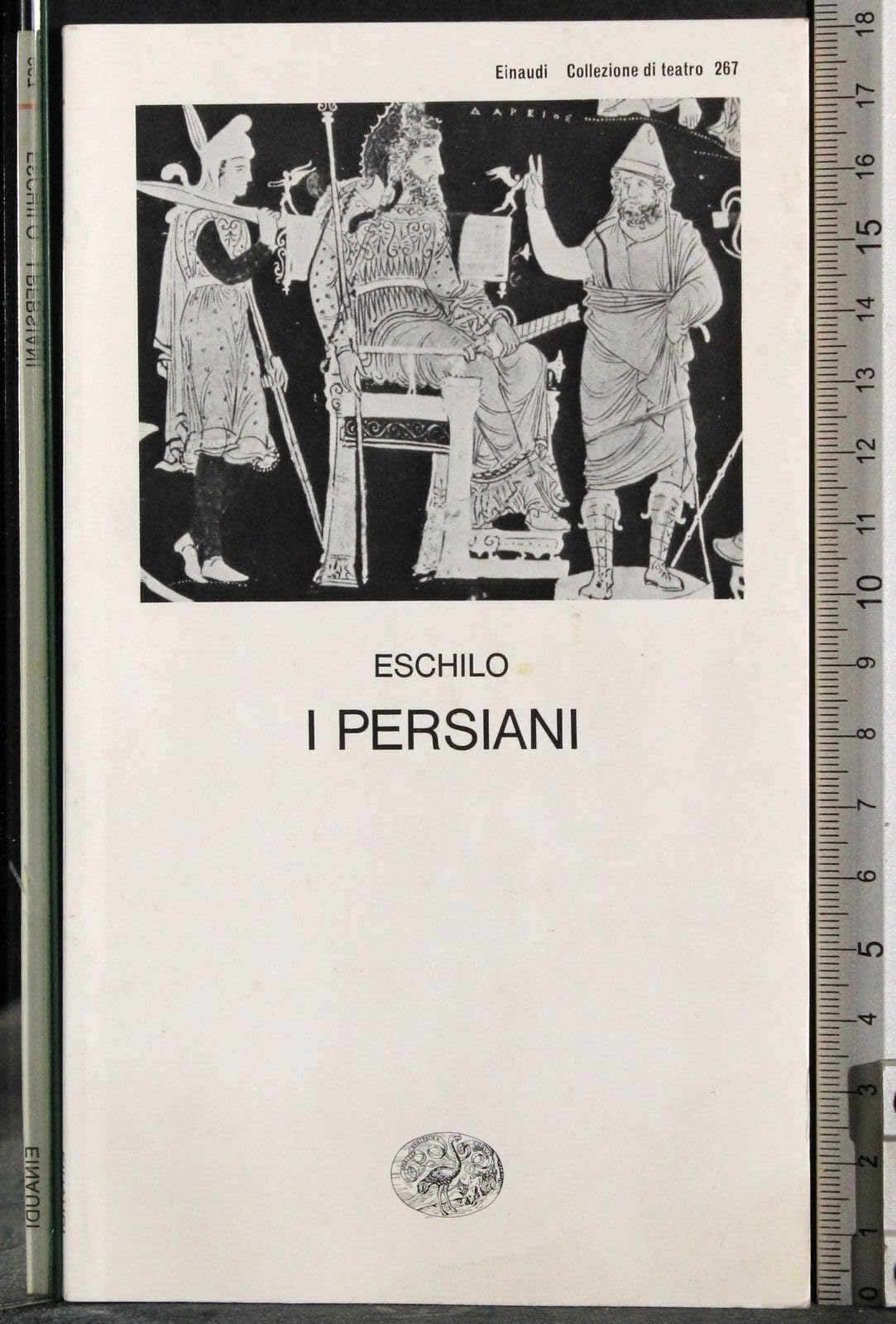 I persiani (Collezione di teatro, Band 267) Drama