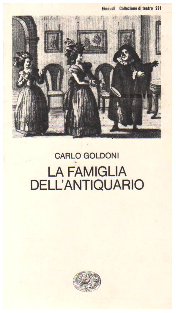 La famiglia dell'antiquario (Collezione di teatro, Band 271) Drama