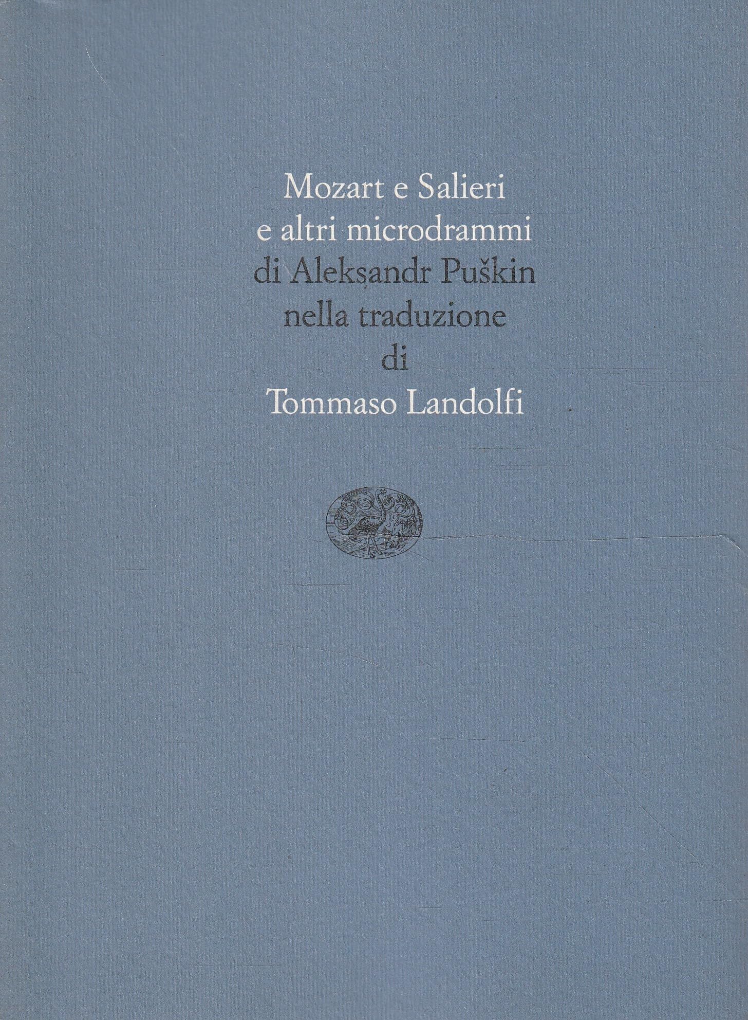 Mozart e Salieri e altri microdrammi (Scrittori tradotti da scrittori, Band 15) Drama