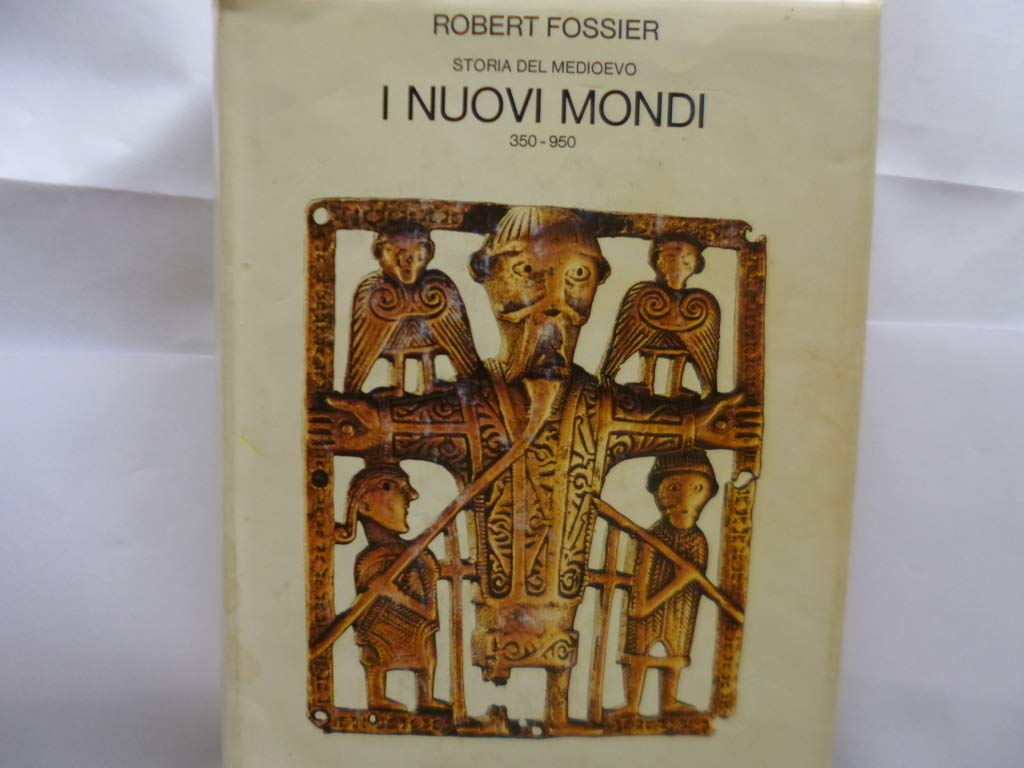 Storia del Medioevo. I nuovi mondi (350-950) (Vol. 1) book