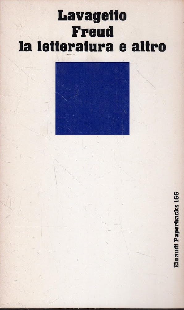 Freud, la letteratura e altro (Einaudi Paperbacks e Readers, Band 166) Contemporary literature