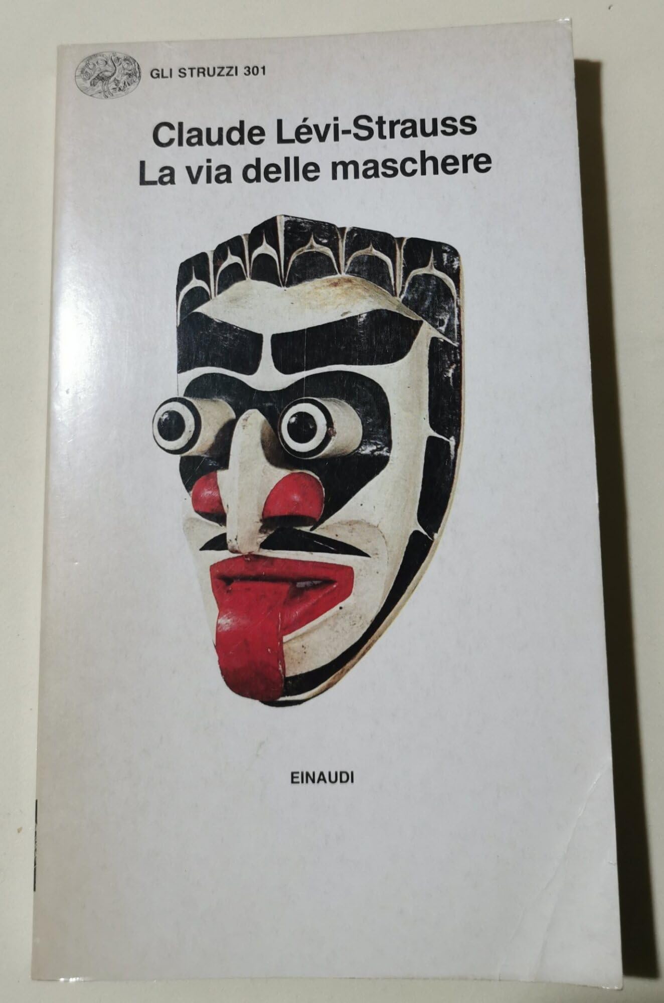 La via delle maschere (Gli struzzi, Band 301) Social Sciences