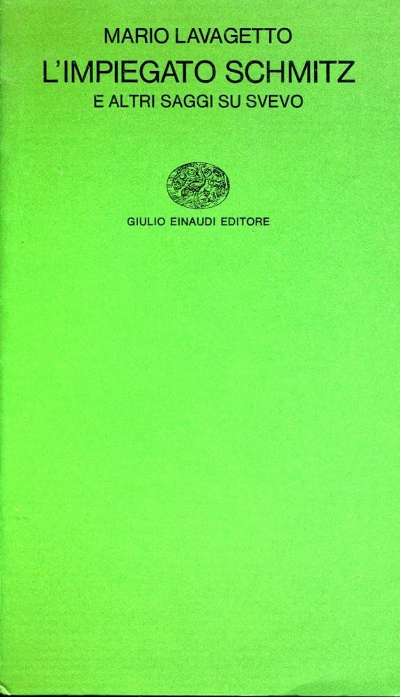 L'impiegato Schmitz e altri saggi su Svevo Fiction