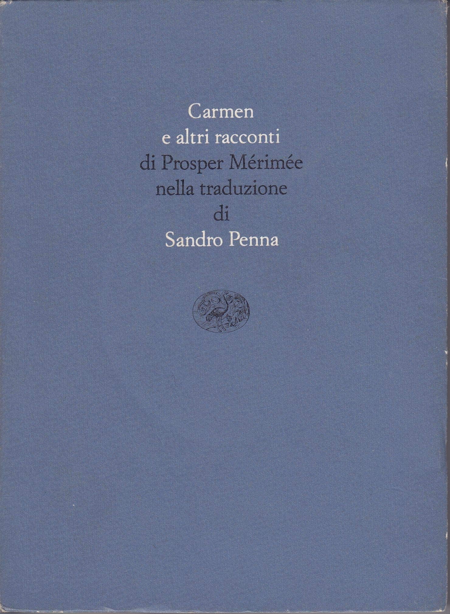 Carmen e altri racconti (Scrittori tradotti da scrittori, Band 18) Essays & Short Stories