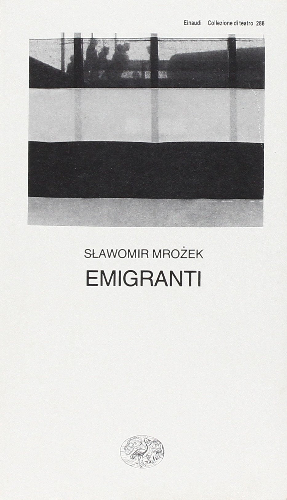 Emigranti (Collezione di teatro, Band 288) Drama