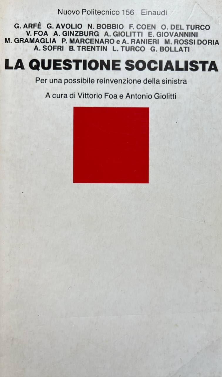 La questione socialista. Per una possibile reinvenzione della sinistra book