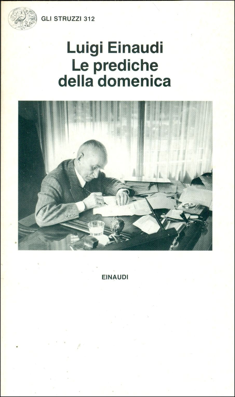 Le prediche della domenica (Gli struzzi, Band 312) Politics & History