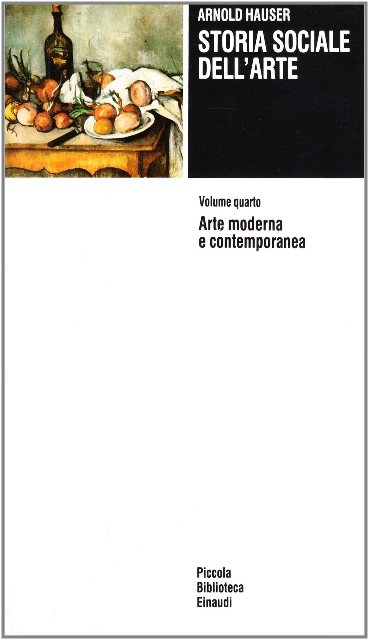 Storia sociale dell'arte. Arte moderna e contemporanea (Vol. 4) book