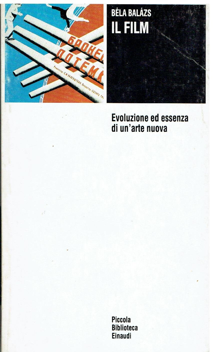 Il film. Evoluzione ed essenza di un'arte nuova book