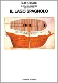 Storia del Pacifico. Il lago spagnolo (Vol. 1) book