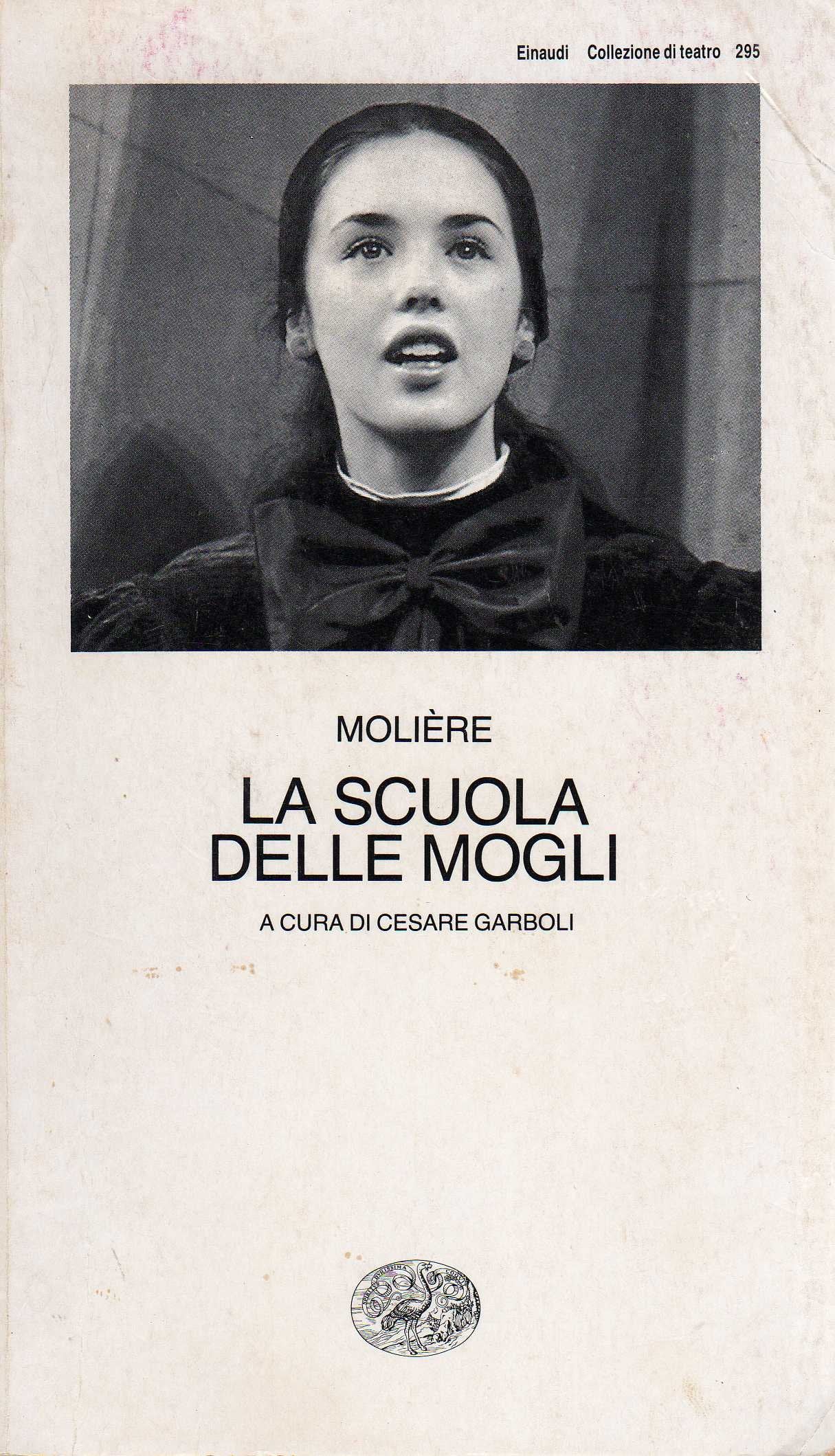 La scuola delle mogli (Collezione di teatro, Band 295) Drama