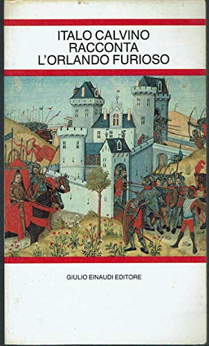 Orlando furioso. Raccontato da Italo Calvino Professional & Reference Books