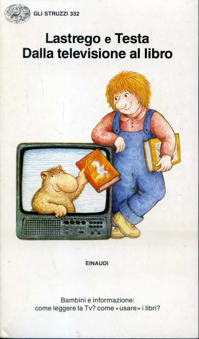 Dalla televisione al libro (Gli struzzi, Band 332) Books