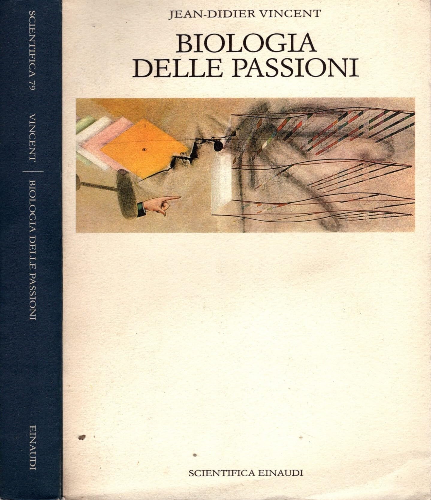 Biologia delle passioni (Nuova biblioteca scientifica Einaudi) Psychology