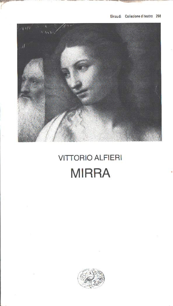 Mirra (Collezione di teatro, Band 298) Drama