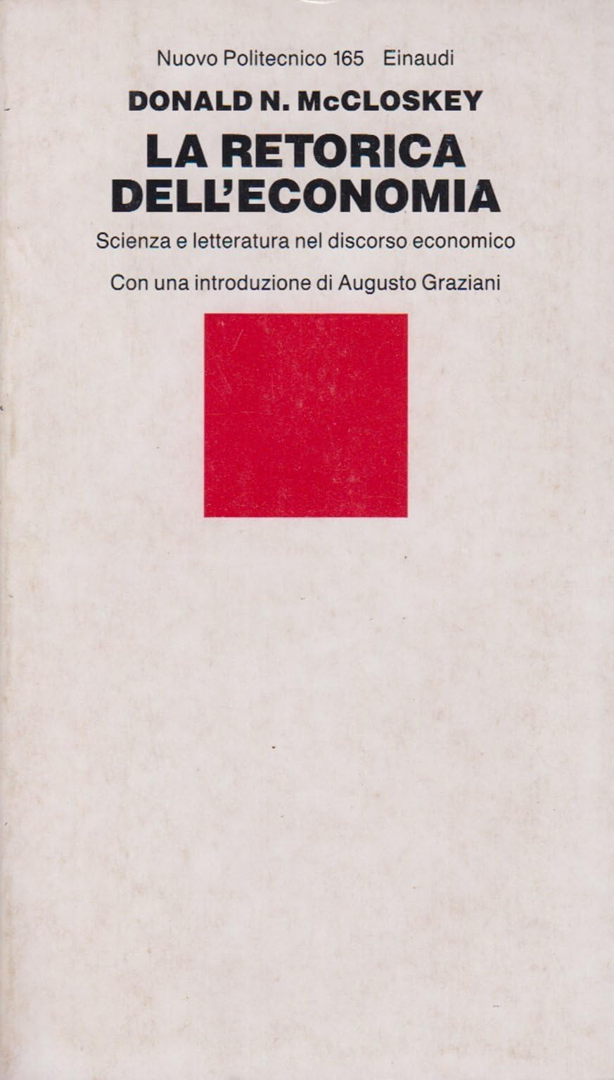 La retorica dell'economia book